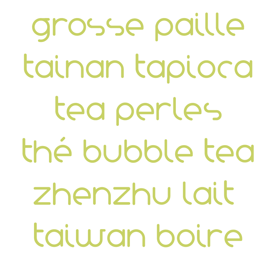 Des mots autours du bubble tea écrit avec ZhenZhu Rounded